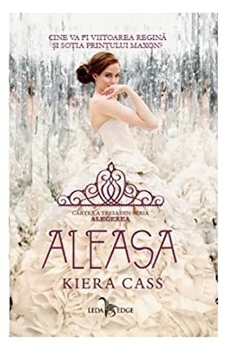 Aleasa (Alegerea, #3)