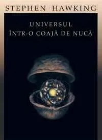 UNIVERSUL ÎNTR-O COAJĂ DE NUCĂ cover