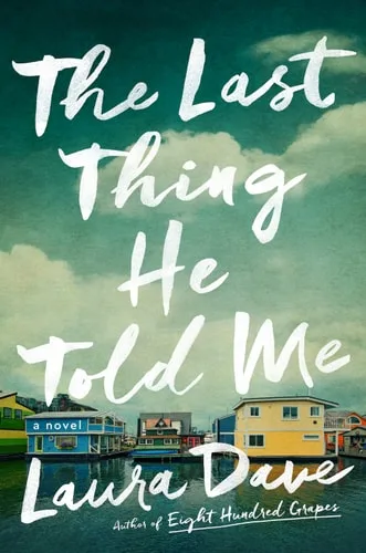 The Last Thing He Told Me (Hannah Hall, #1)