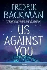 Us Against You (Beartown, #2)