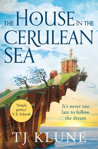 The House in the Cerulean Sea (Cerulean Chronicles, #1)
