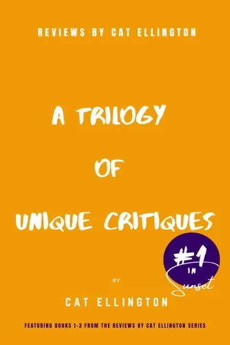 Reviews by Cat Ellington A Trilogy of Unique Critiques #1 cover