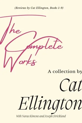 The Complete Works: Reviews by Cat Ellington, Books 1-9