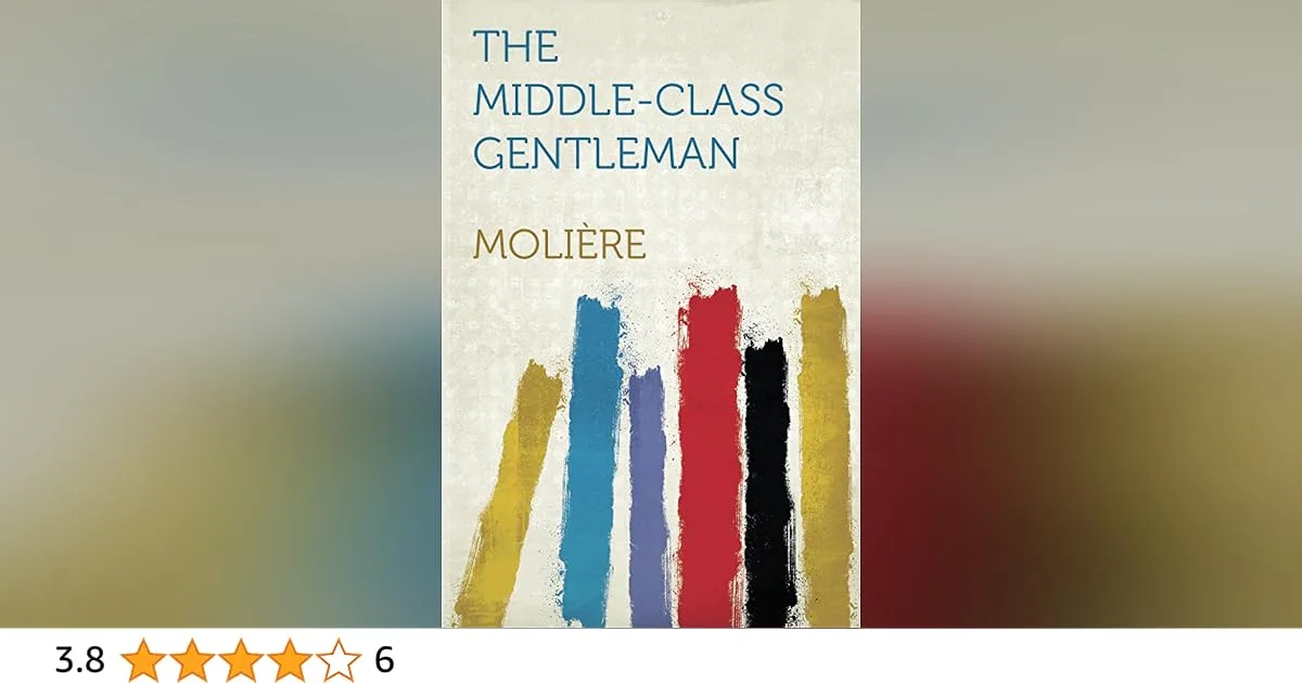 The Middle Class Gentleman