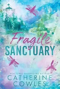 Fragile Sanctuary