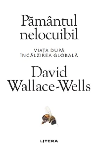 Pământul nelocuibil: Viața după încălzirea globală