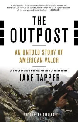 The Outpost: An Untold Story of American Valor
