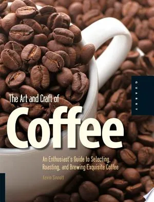 The Art and Craft of Coffee