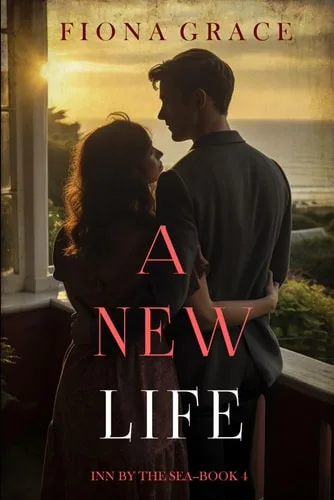 A New Life (Inn by the Sea—Book Four)