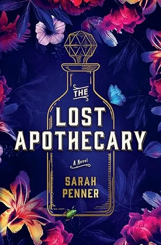 The Lost Apothecary by Sarah Penner — book cover