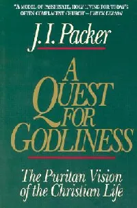 A Quest for Godliness