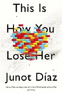 This Is How You Lose Her