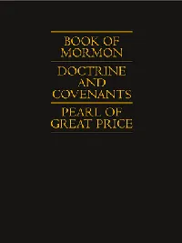 Book of Mormon, Doctrine and Covenants, Pearl of Great Price