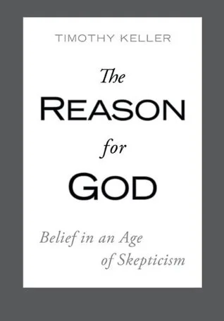 The Reason for God: Belief in an Age of Skepticism cover
