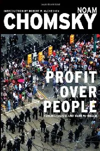 Profit Over People: Neoliberalism and Global Order