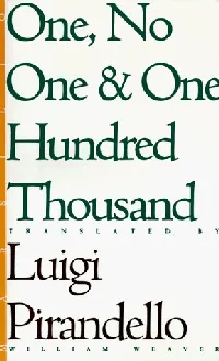 One, No One, and One Hundred Thousand