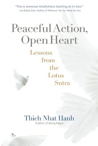Peaceful Action, Open Heart: Lessons from the Lotus Sutra cover