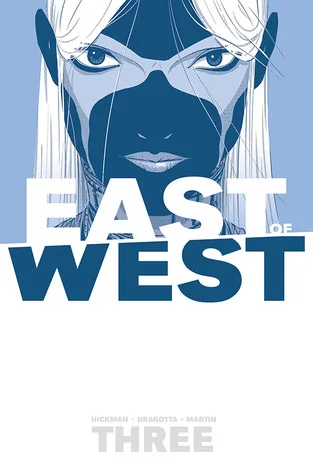 East of West, Vol. 3: There Is No Us