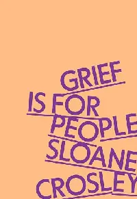 Grief Is for People