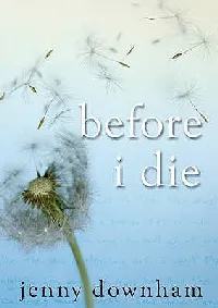 Before I Die