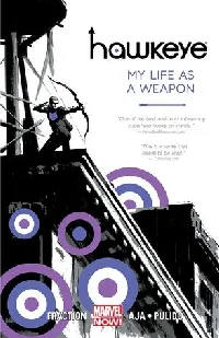 Hawkeye, Volume 1: My Life as a Weapon