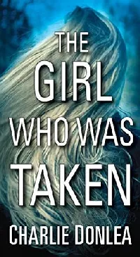 The Girl Who Was Taken