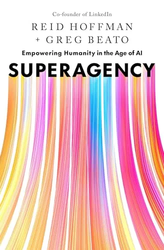 Superagency: What Could Possibly Go Right with Our AI Future