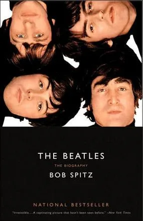 The Beatles: The Biography