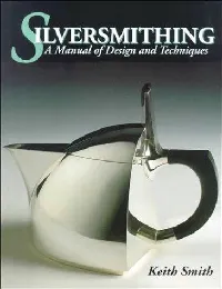 Silversmithing