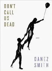 Don't Call Us Dead