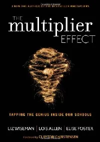The Multiplier Effect: Tapping the Genius Inside Our Schools