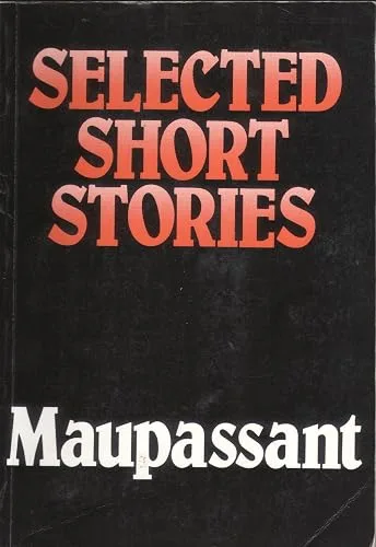 Selected Short Stories (Textes Francais Classics Et Modern) (French Edition) cover
