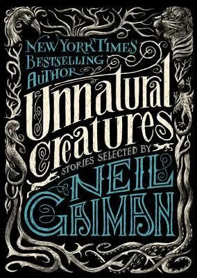 Unnatural Creatures cover