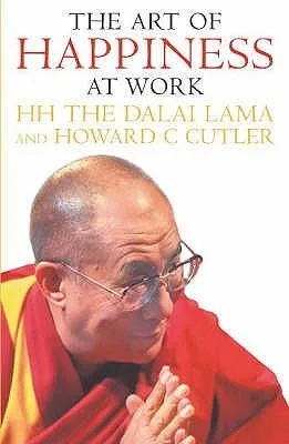 The Art of Happiness at Work cover
