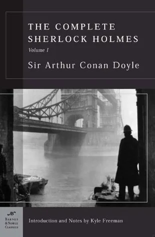 The Complete Sherlock Holmes, Volume I cover