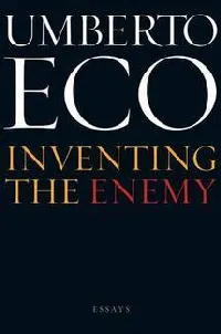 Inventing the Enemy: Essays