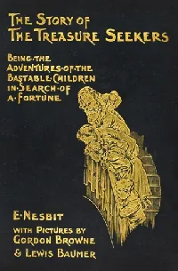 The Story of the Treasure Seekers
