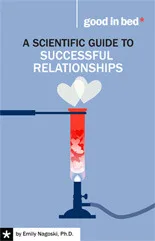 A Scientific Guide to Successful Relationships cover