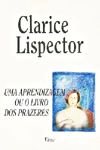 Uma Aprendizagem ou O Livro dos Prazeres