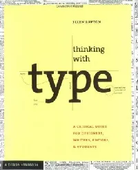 Thinking with Type: A Critical Guide for Designers, Writers, Editors, and Students