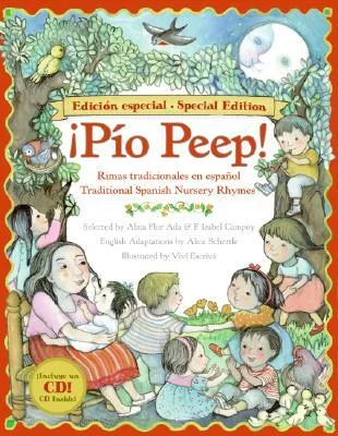 Pio Peep! Traditional Spanish Nursery Rhymes Book and: Bilingual English-Spanish (Spanish Edition) cover