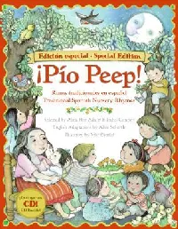 Pio Peep! Traditional Spanish Nursery Rhymes Book and: Bilingual English-Spanish (Spanish Edition)