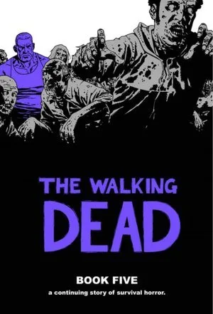 The Walking Dead, Book Five cover