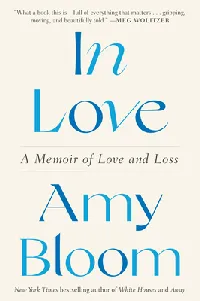 In Love: A Memoir of Love and Loss