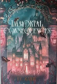Immortal Consequences