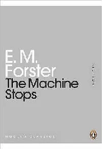The Machine Stops