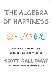 The Algebra of Happiness: Notes on the Pursuit of Success, Love, and Meaning