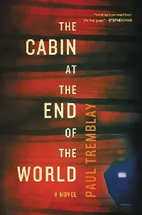The Cabin at the End of the World