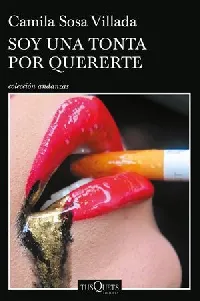 Soy una tonta por quererte