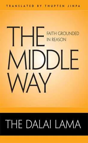 The Middle Way: Faith Grounded in Reason cover